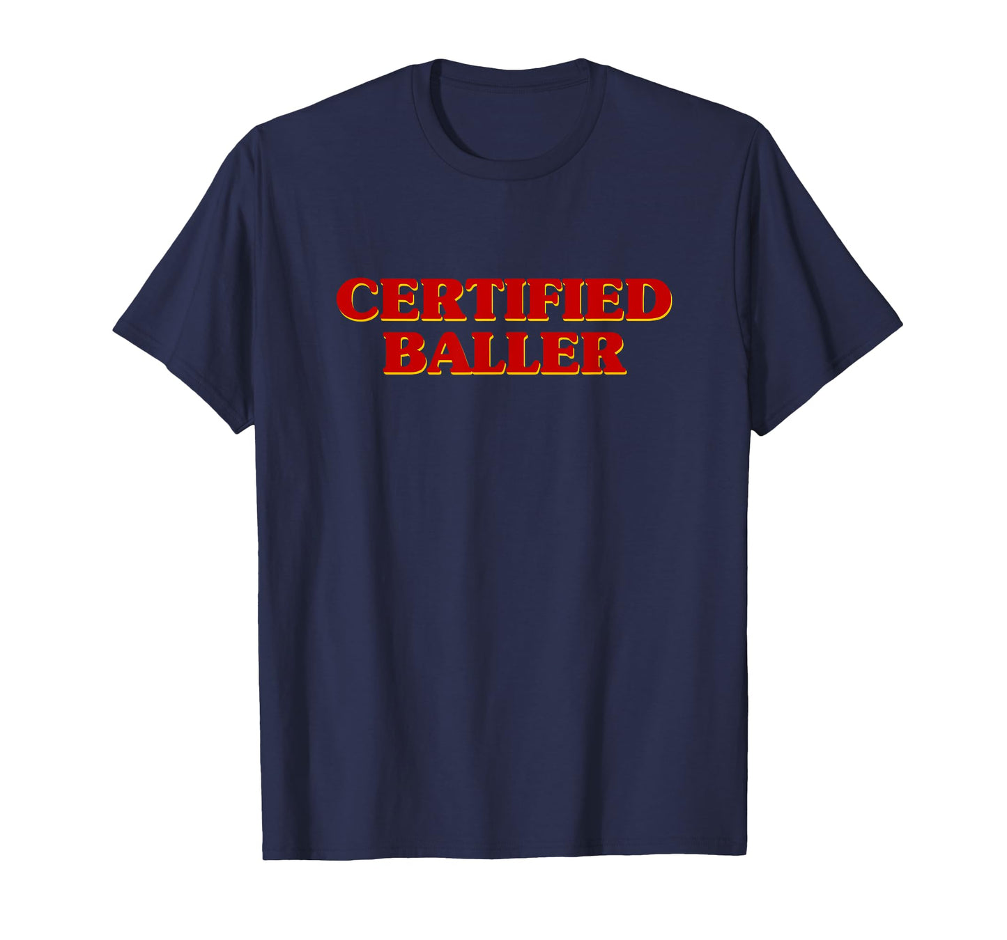 Certified Baller Funny Aesthetic Ballers Meme T-Shirt