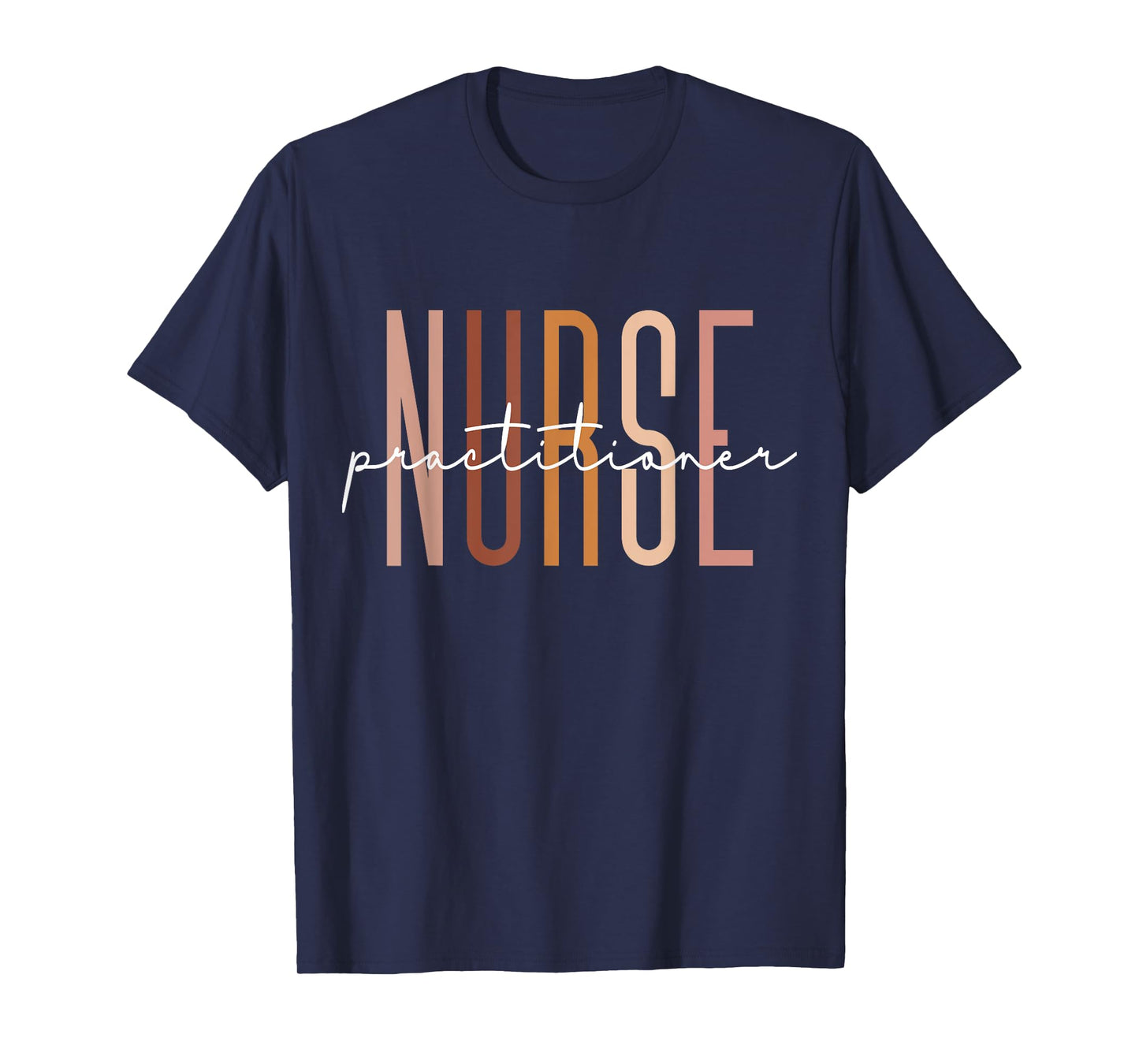 Nurse Practitioner Nursing Student School Graduate T-Shirt