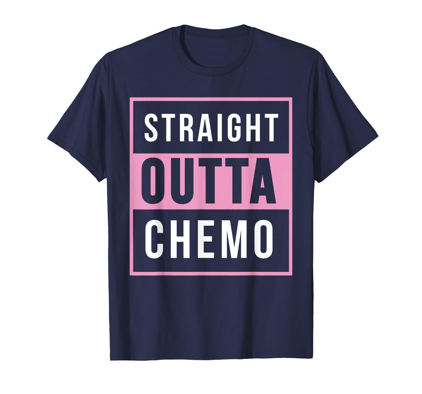 Straight Out Of Chemo Breast Cancer Awareness Shirt