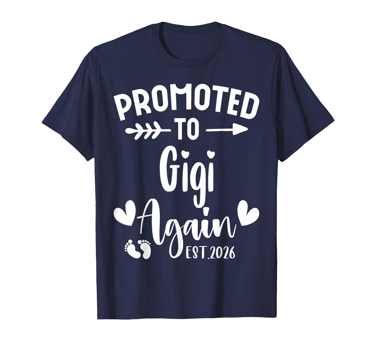 Promoted To GIGI Again 2026 Cute Family Pregnancy Reveal T-Shirt