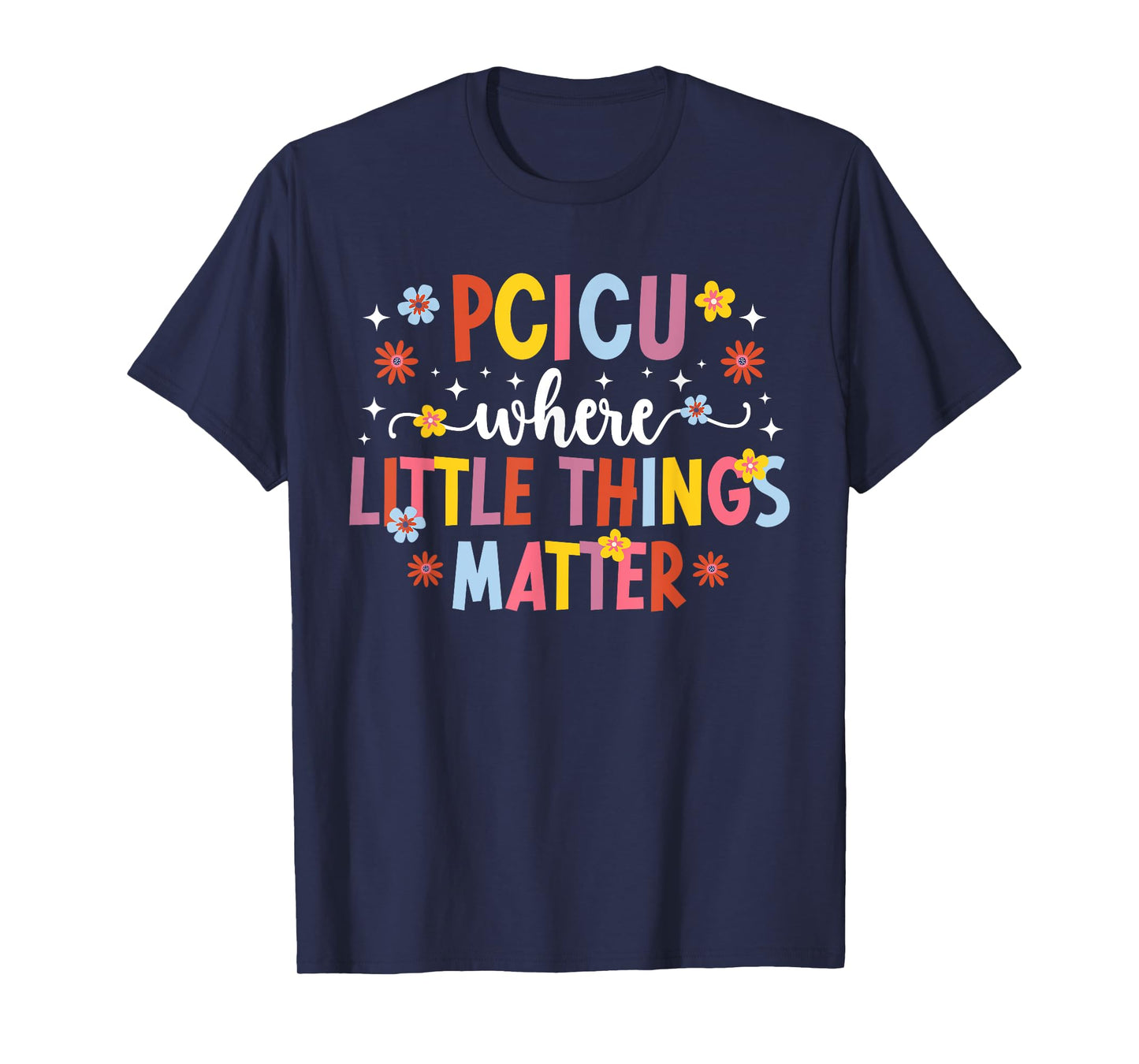 PCICU Nurse Pediatric Cardiac ICU Nurse Appreciation T-Shirt