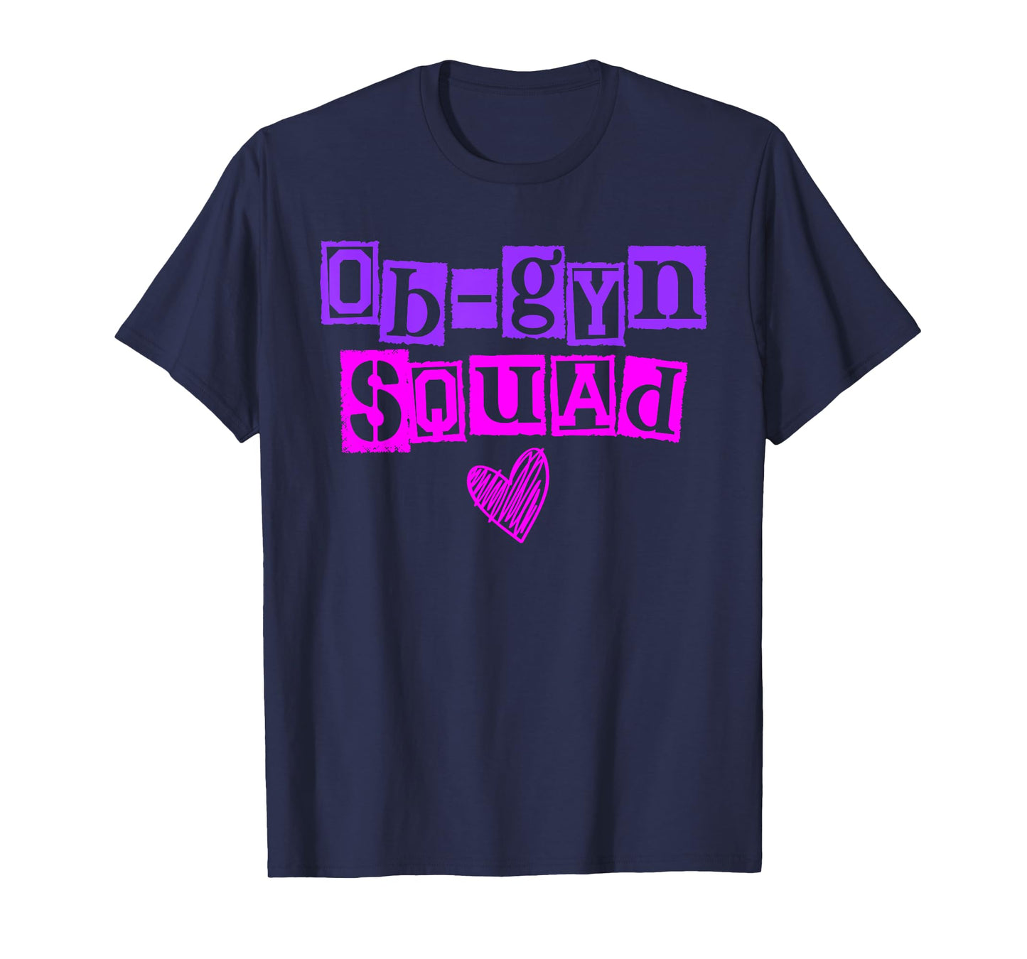 Obgyn Obstetrician Gynecologist Obgynecologist Medicine Doctor T-Shirt