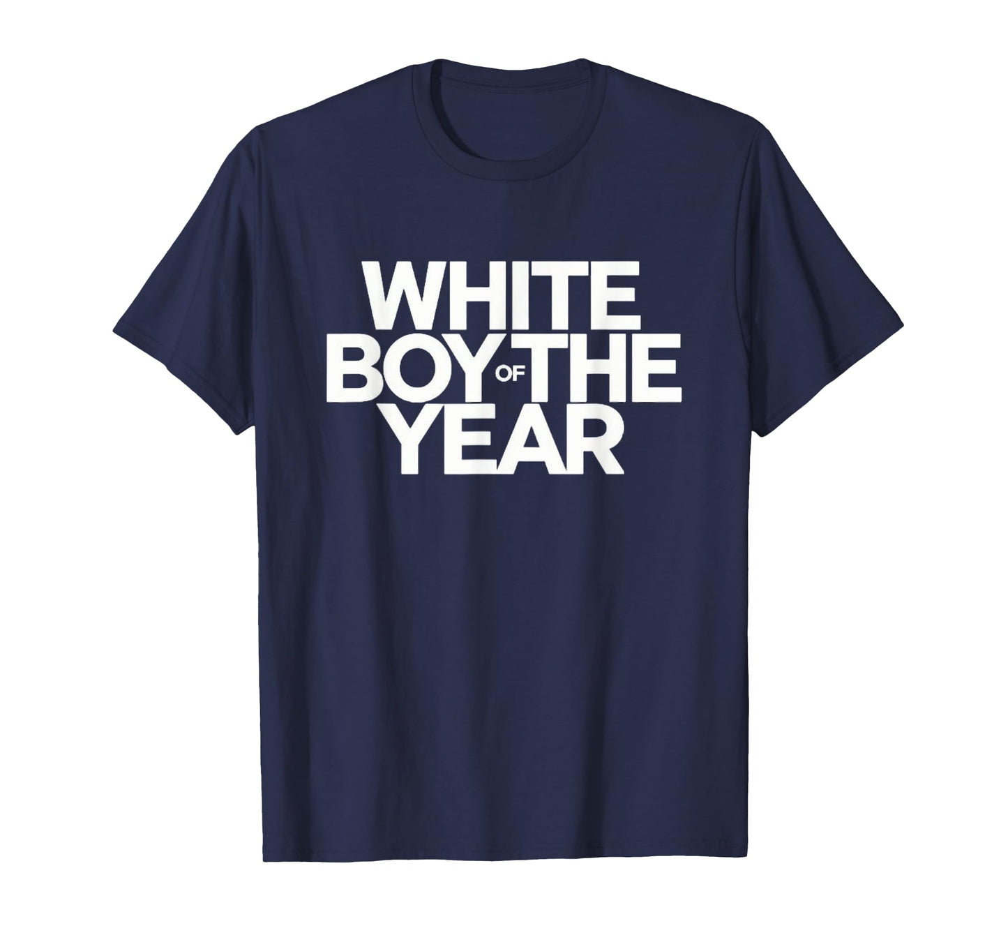 White Boy Of The Year - Hilarious Funny Award T-Shirt