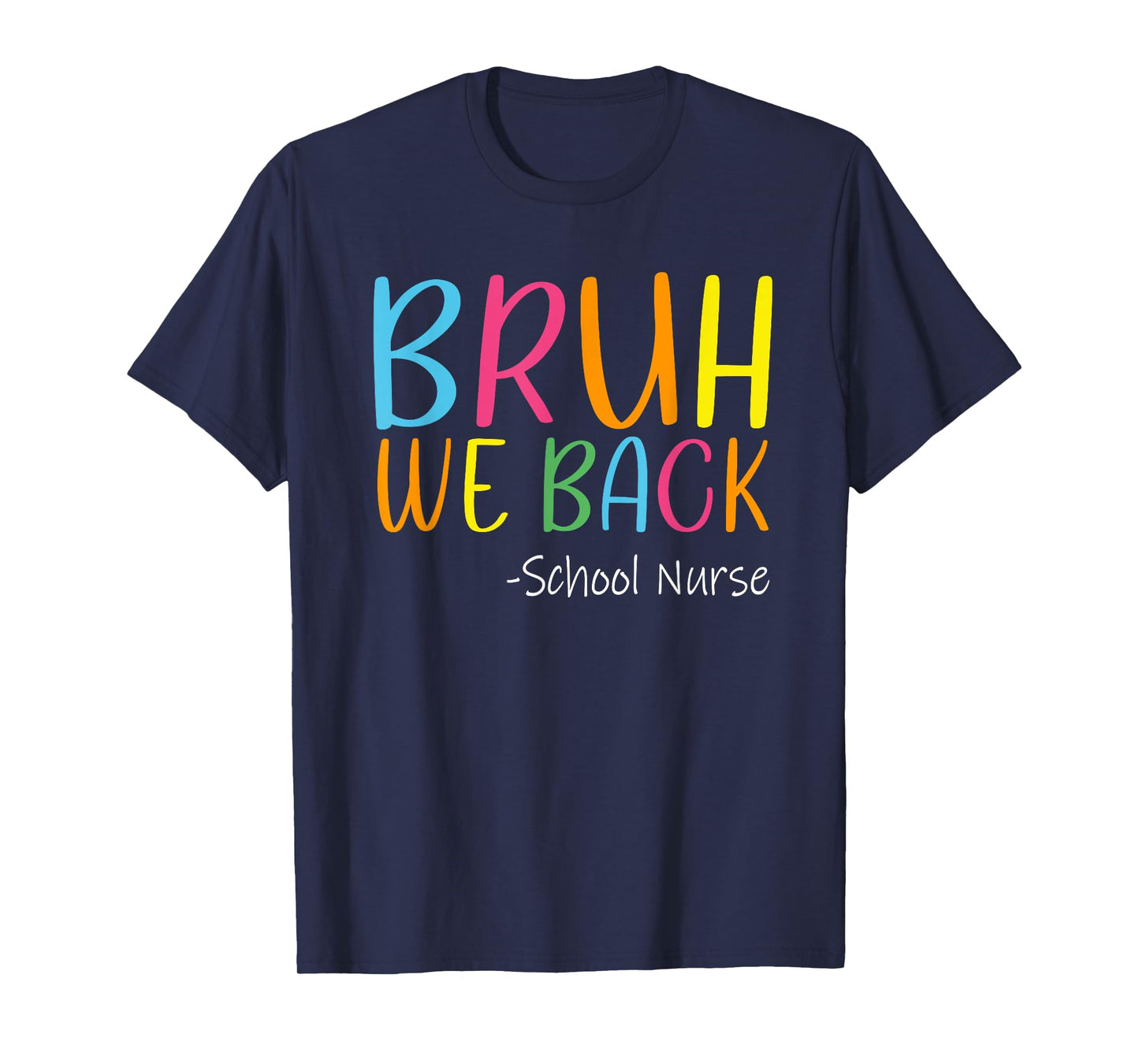 Cute Groovy Bruh We Back School Nurse Shirt Back To School T-Shirt