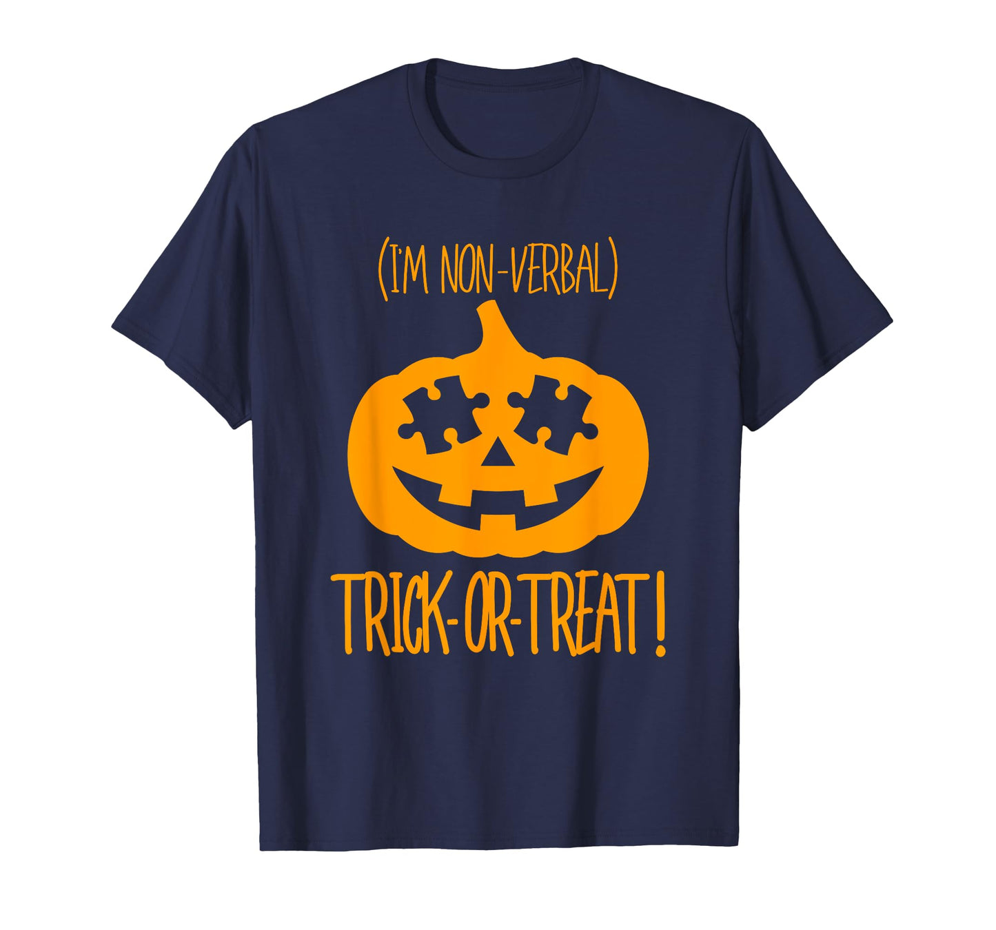 Trick or Treat Non-Verbal Halloween Pumpkin Autism Awareness T-Shirt