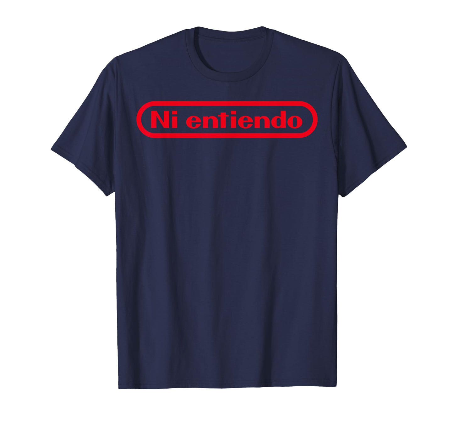 No Entiendo I Dont Understand Funny Spanish T-Shirt