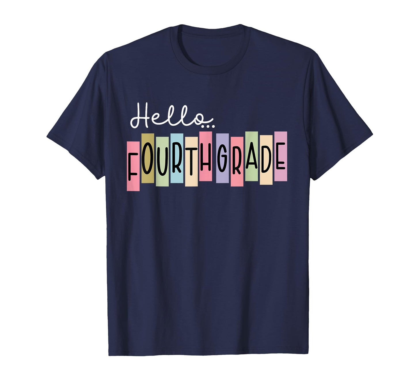 Back To School Hello Fourth Grade Teacher 4th Grade T-Shirt