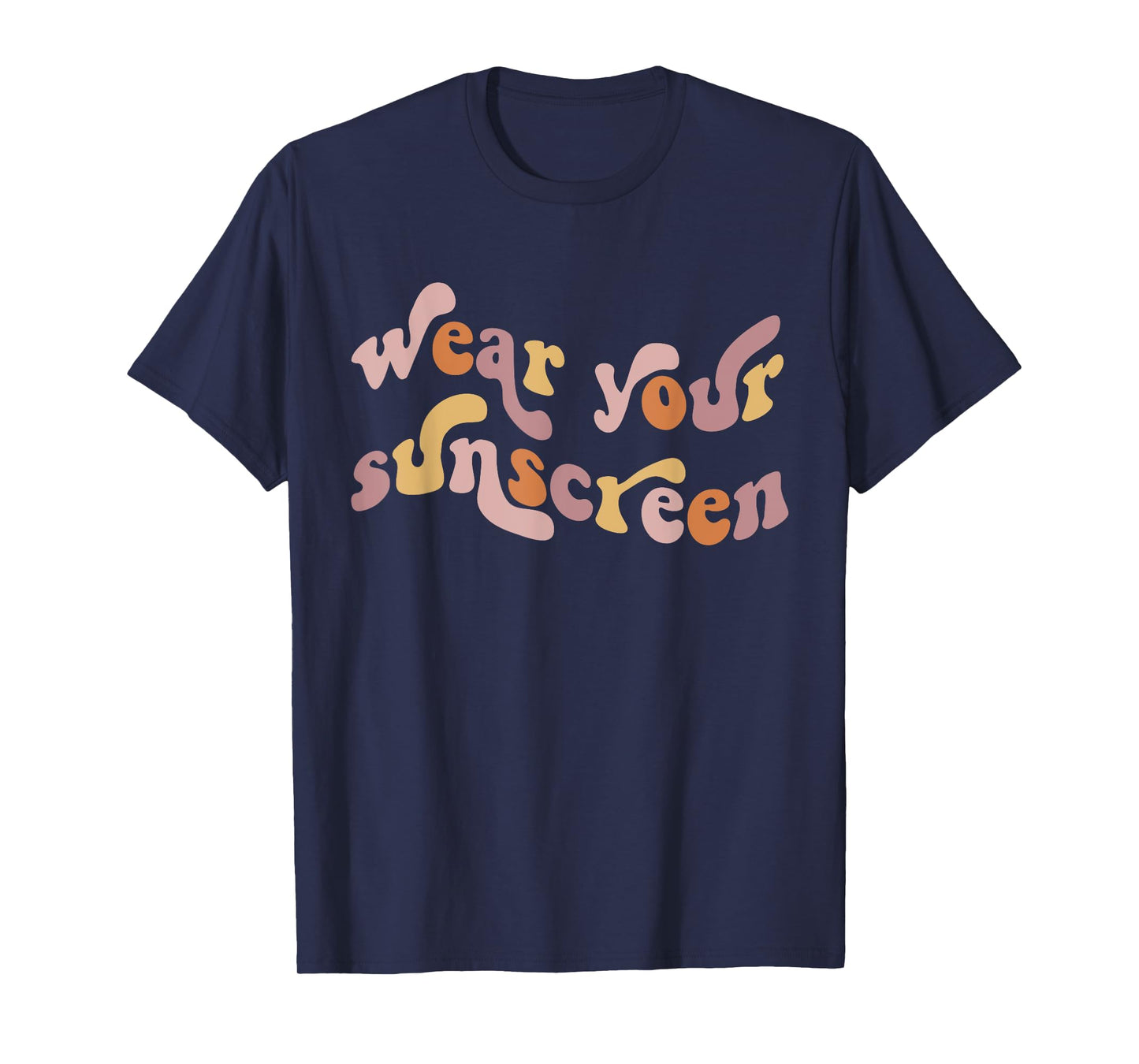 Wear Your Sunscreen SPF Esthetician Dermatologist T-Shirt