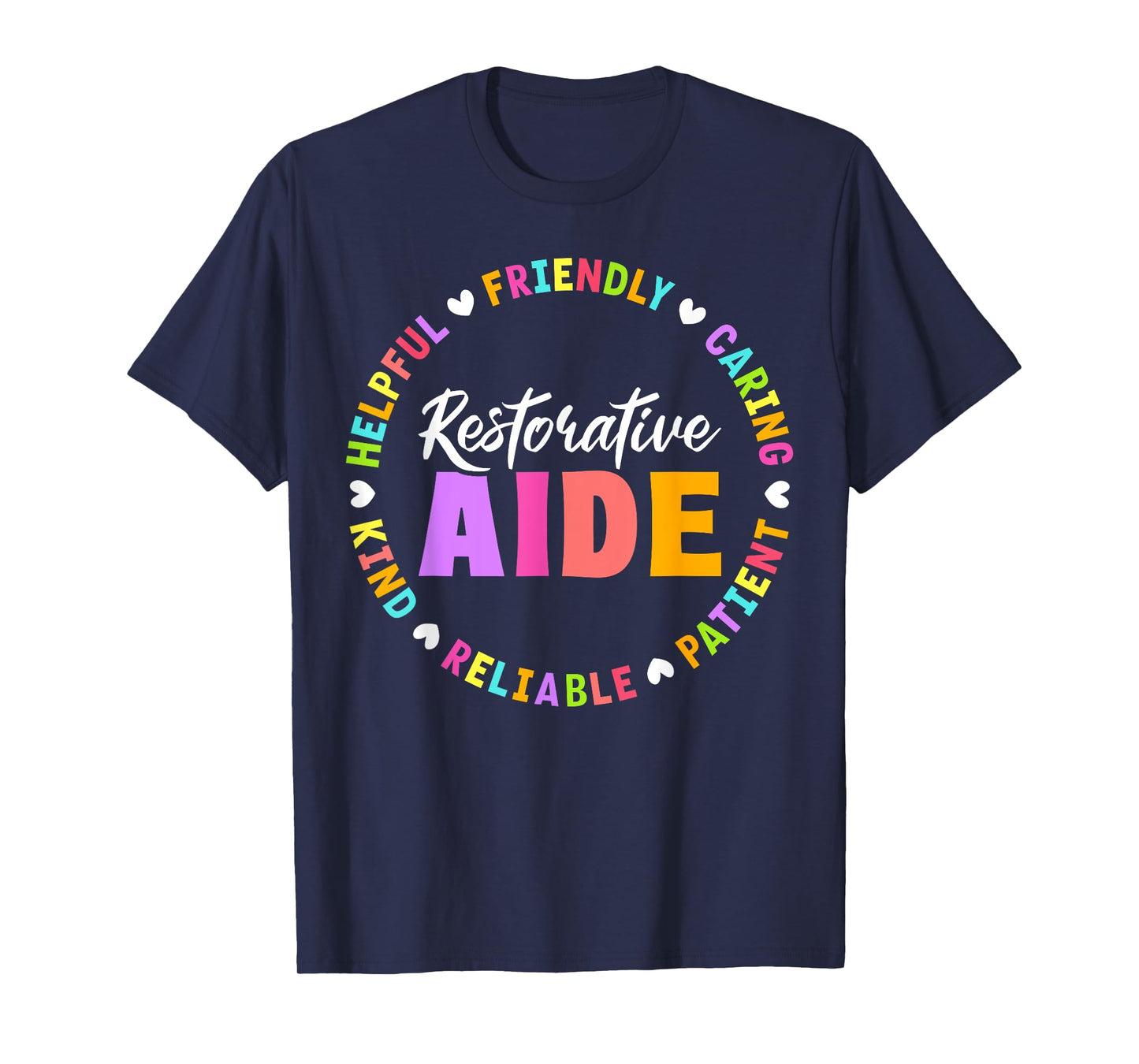 Restorative Aide Appreciation Heart T-Shirt