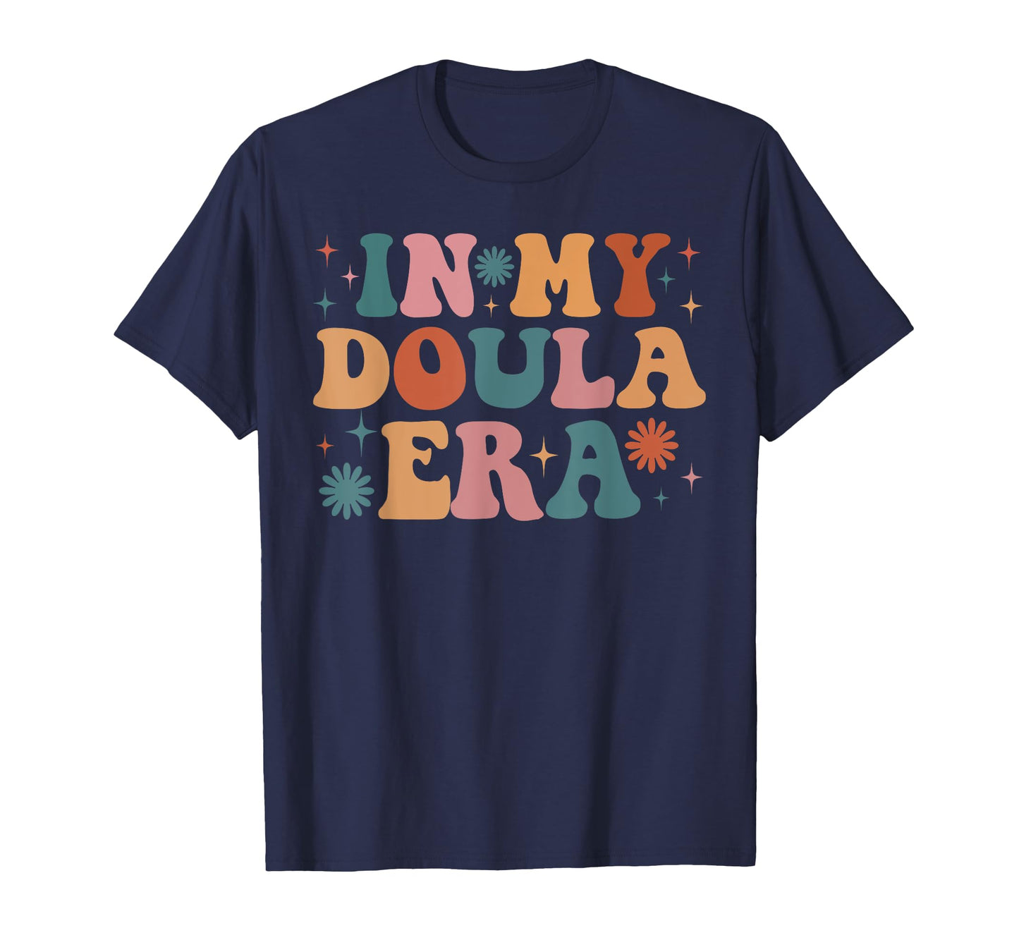 In My Doula Era Funny Women Christmas Presents T-Shirt