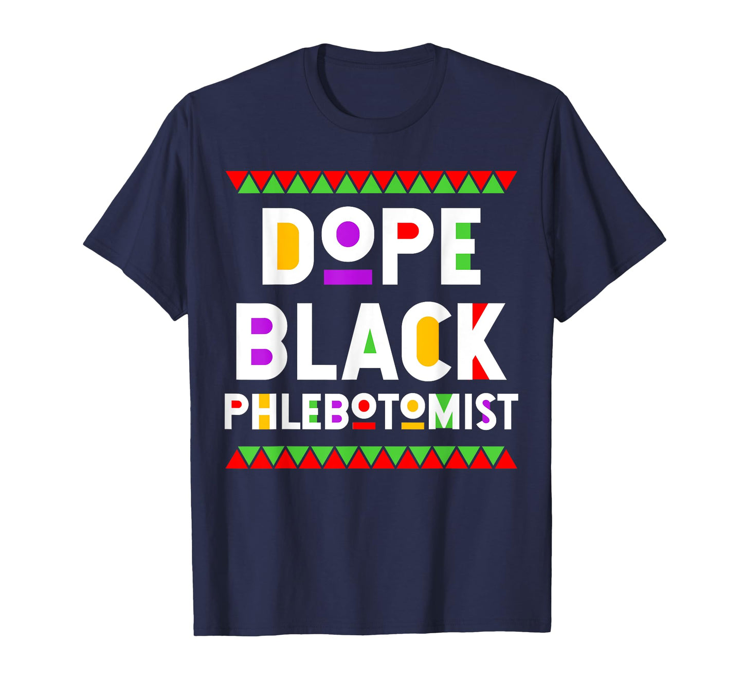 Dope Black Phlebotomist African American Job Proud T-Shirt