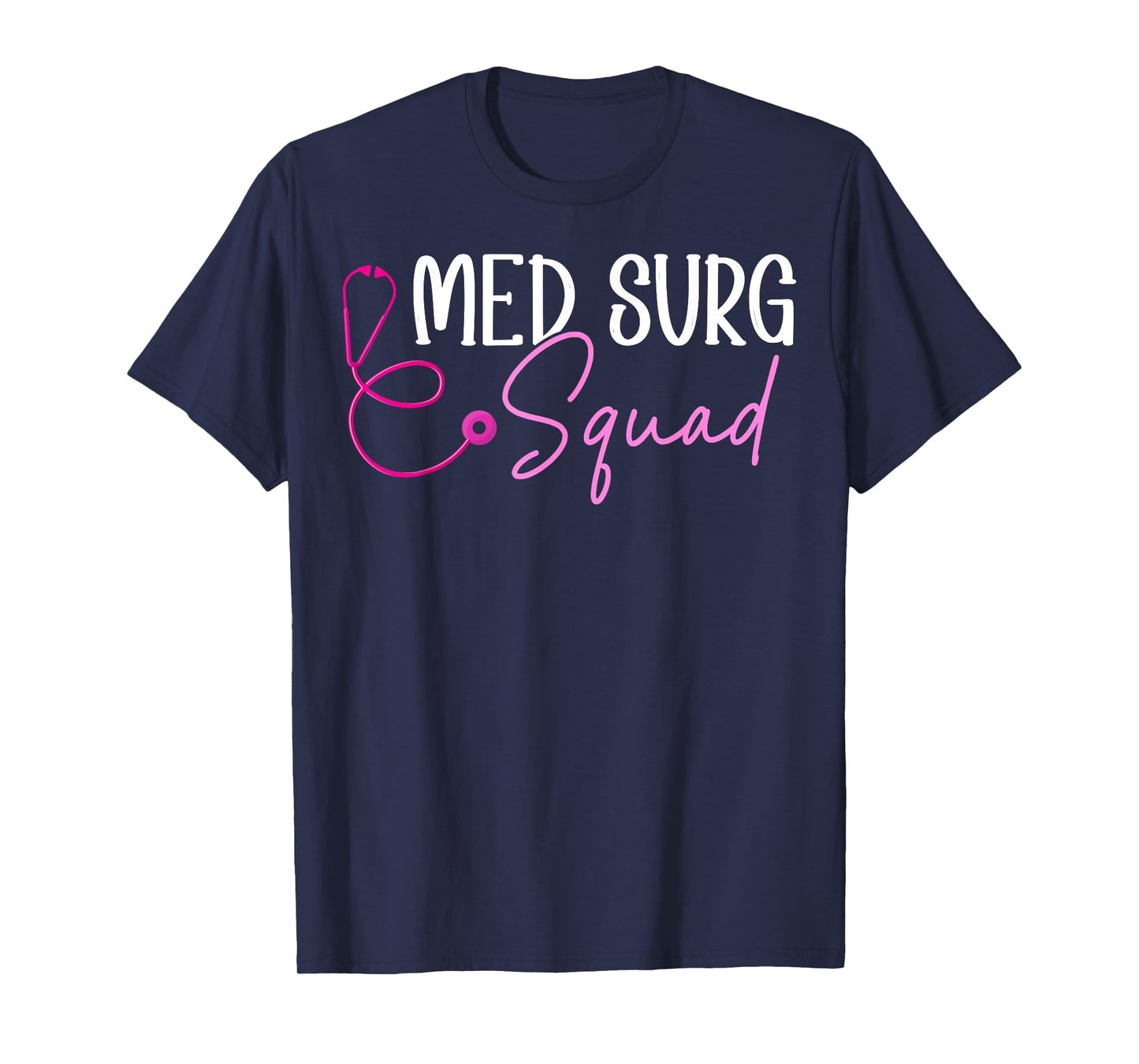 Med Surg Squad Appreciation T-Shirt