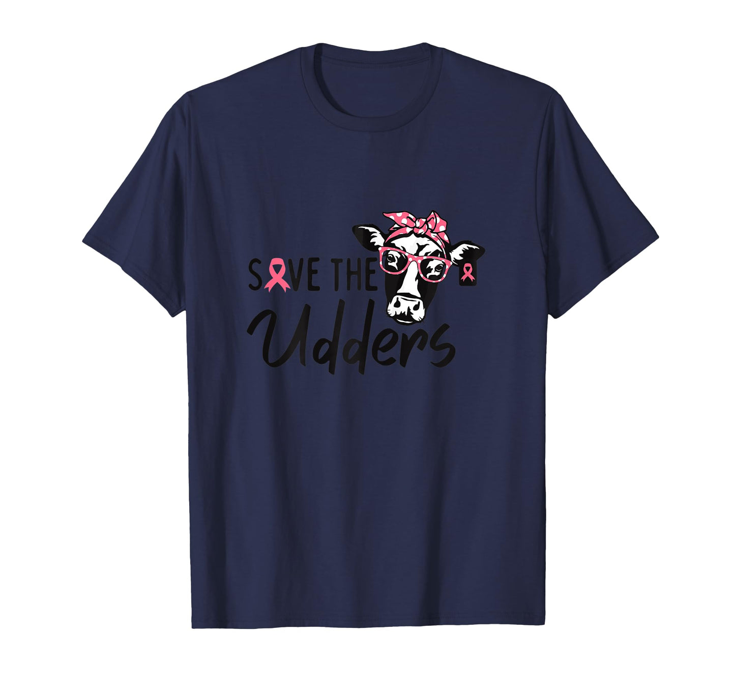 Womens Save The Udders Breast Cancer Awareness Warrior Cow T-Shirt