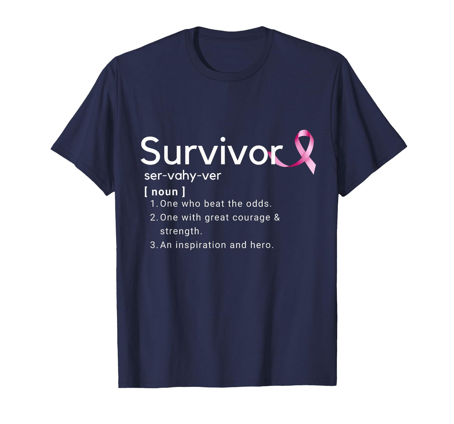 Survivor Definition Shirt For Breast Cancer Survivors T-Shirt