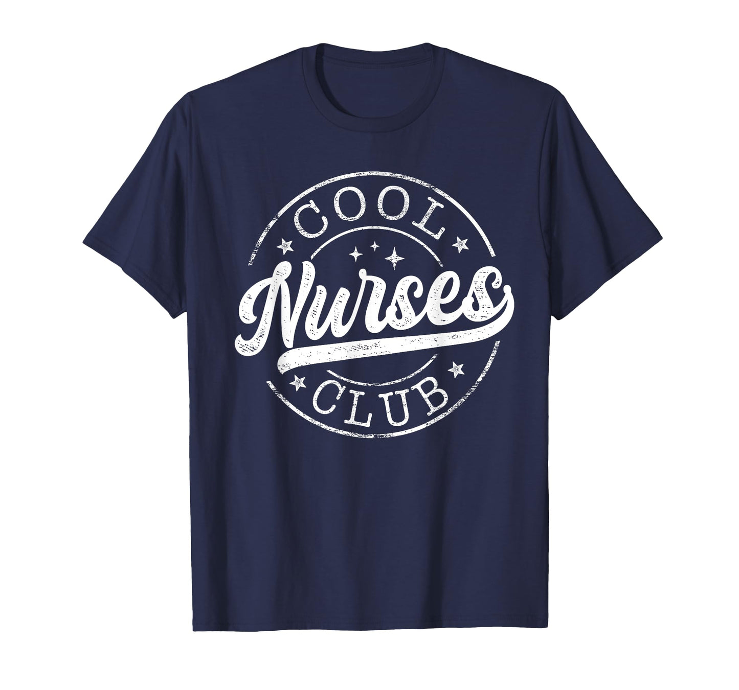 Cool Nurses Club Emblem Design Best Nurse T-Shirt