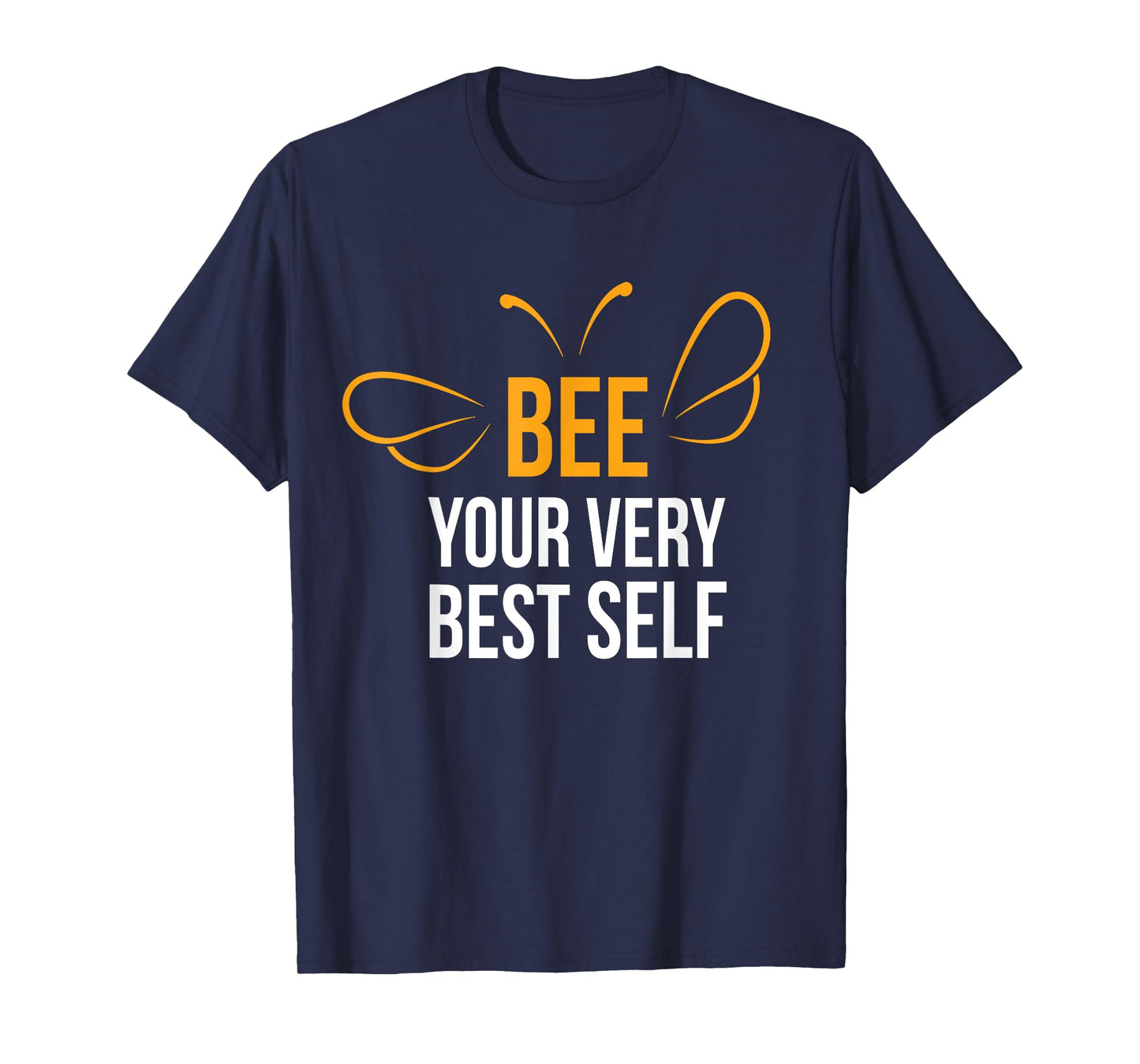 Bee Your Very Best Self I Beekeeper Honey Beekeeping Bee T-Shirt