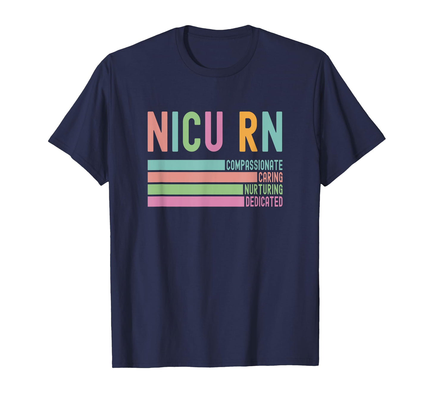NICU Nurse RN Gift Neonatal Compassionate Care Hero T-Shirt