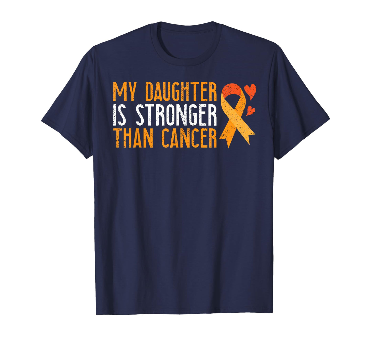 My Daughter Is Stronger Than Cancer Leukemia Awareness Gift T-Shirt