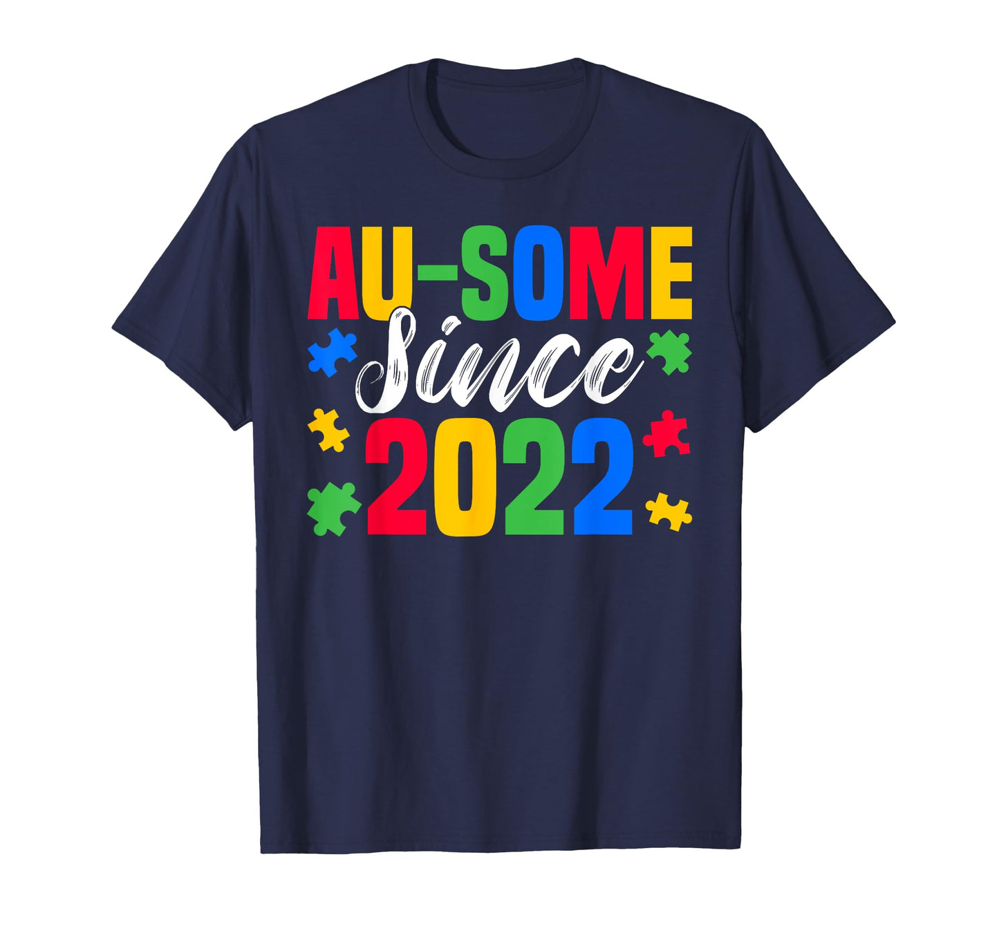 Au-some Since 2022 3 Years Old Autism Awareness Boys Girls T-Shirt