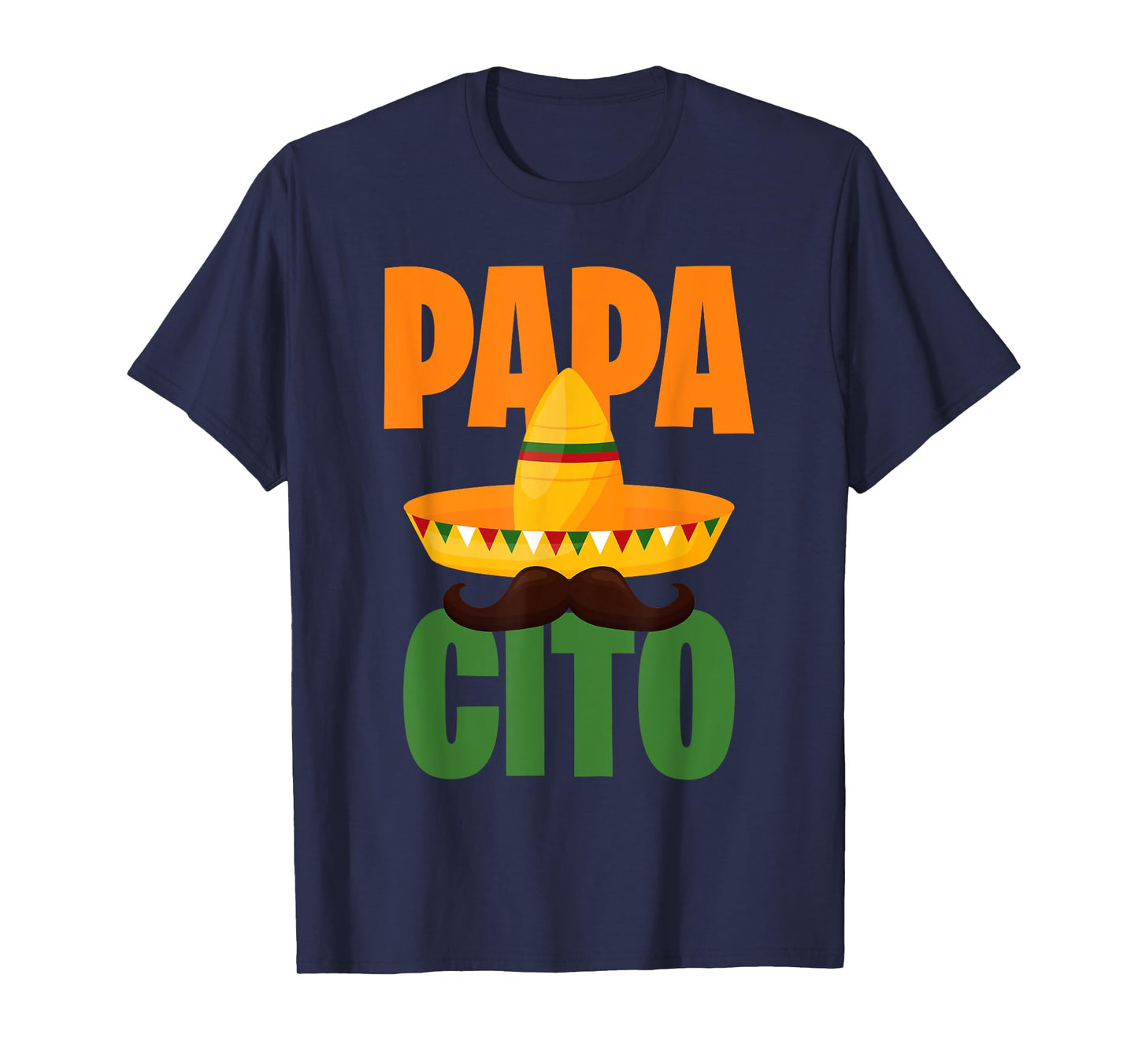 Mens Papacito, Mexican Hat, Sombrero, Cinco de Mayo Mexico T-Shirt
