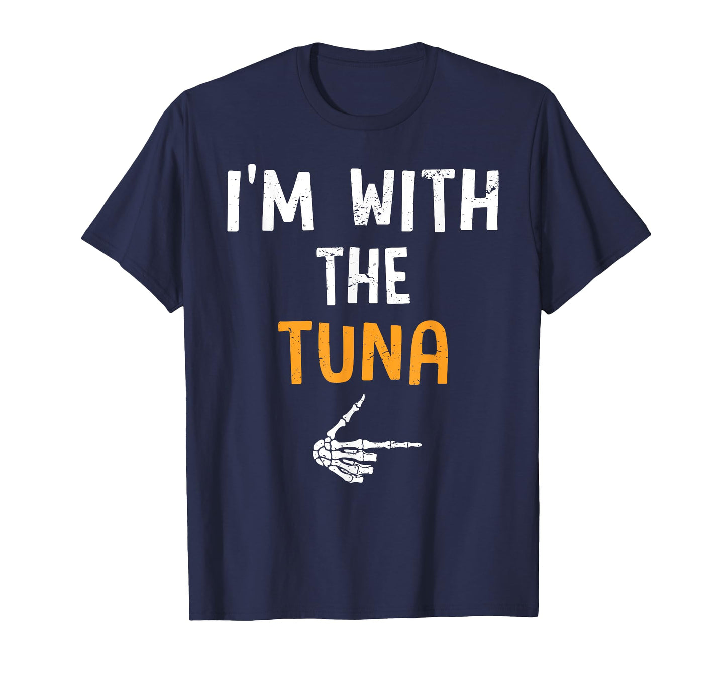 I'm with The Tuna Costume Halloween Matching Couple T-Shirt