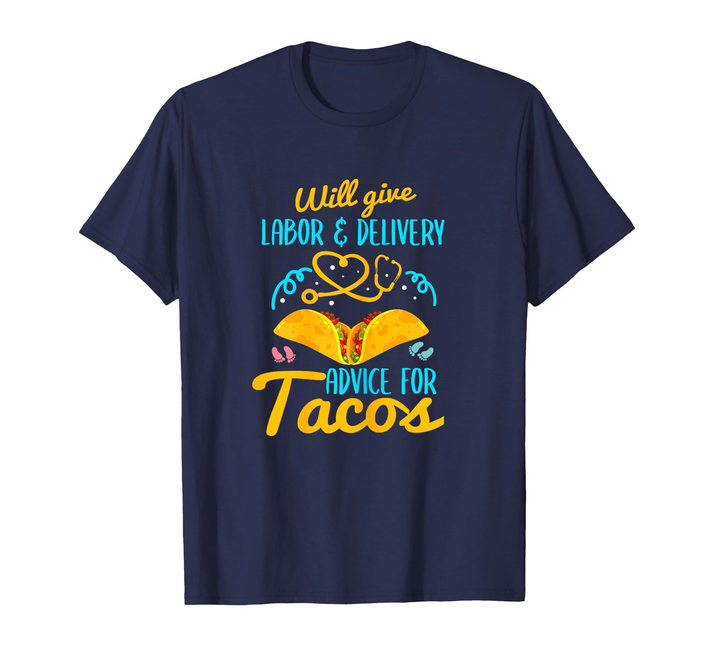 Labor and Delivery Nurse Shirt Funny Taco Lover OB Nurse T-Shirt
