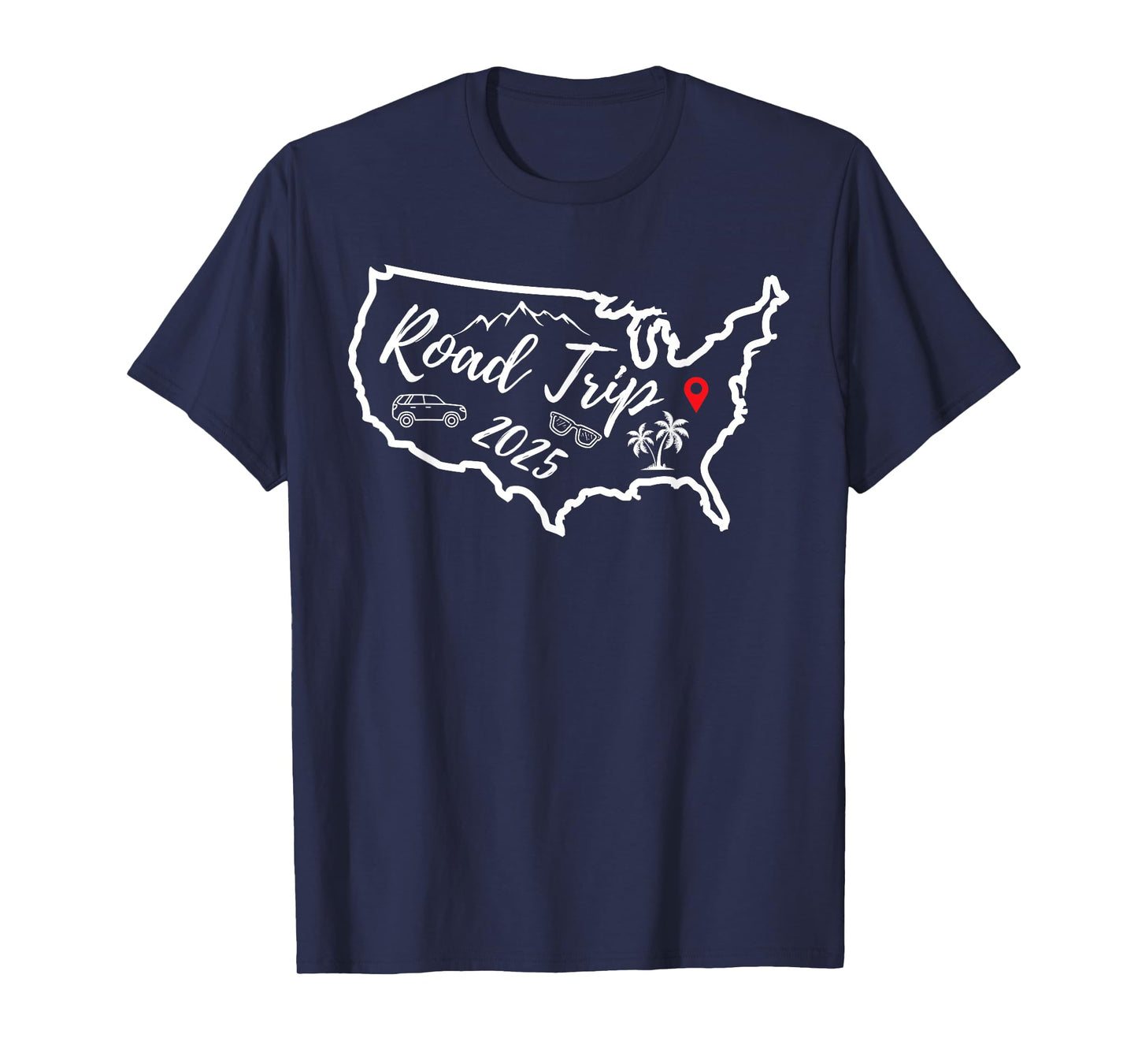 Road Trip 2025 Map USA Family Friend Girl Trip Vacation RV T-Shirt