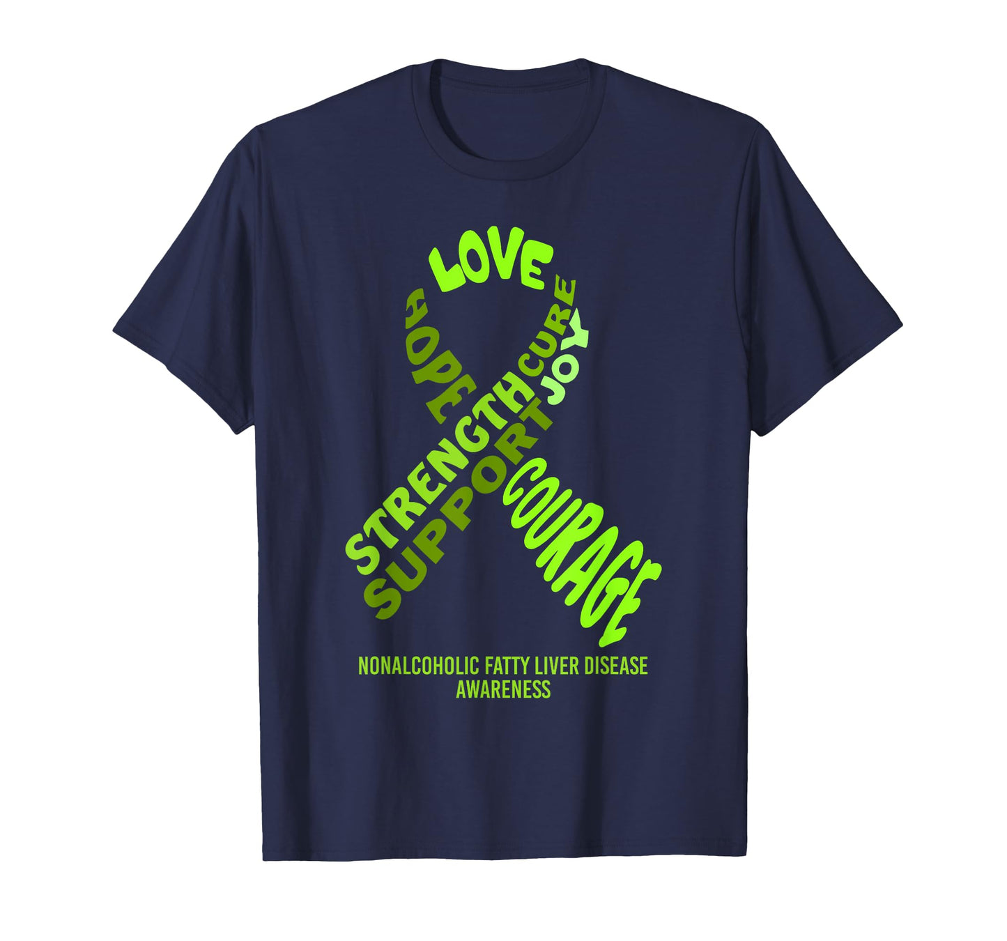 Nonalcoholic Fatty Liver Dz. Awareness Ribbon W/ Words Shirt T-Shirt