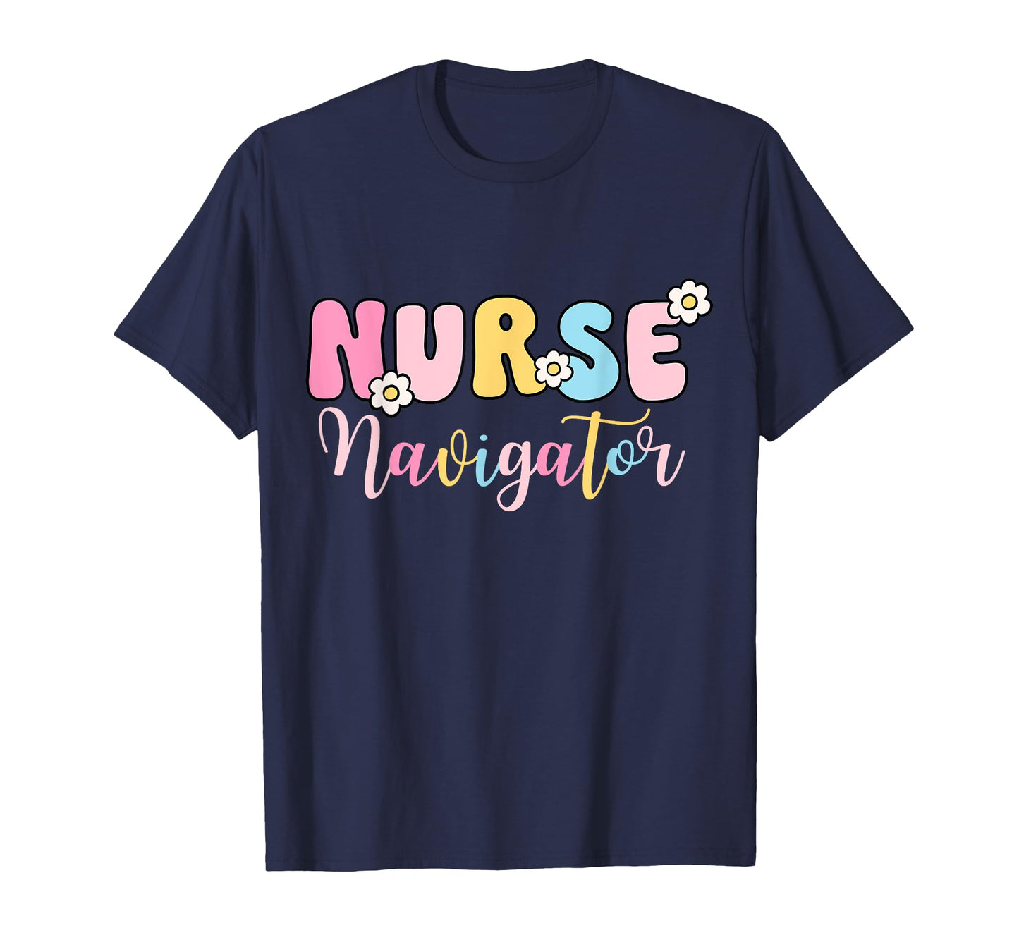 Nurse Navigator Groovy Nurse Women Happy Nurse Week 2025 T-Shirt
