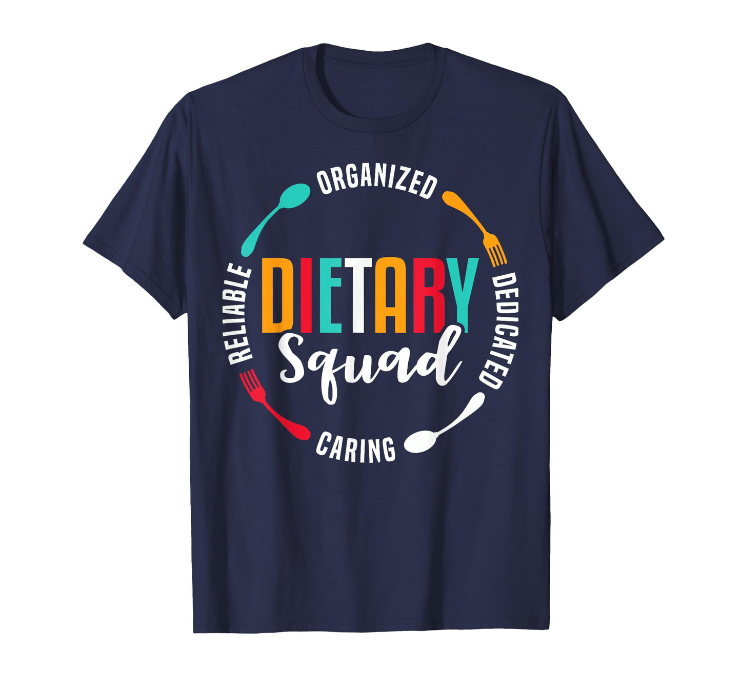 Dietary Squad Appreciation Dietary Worker T-Shirt
