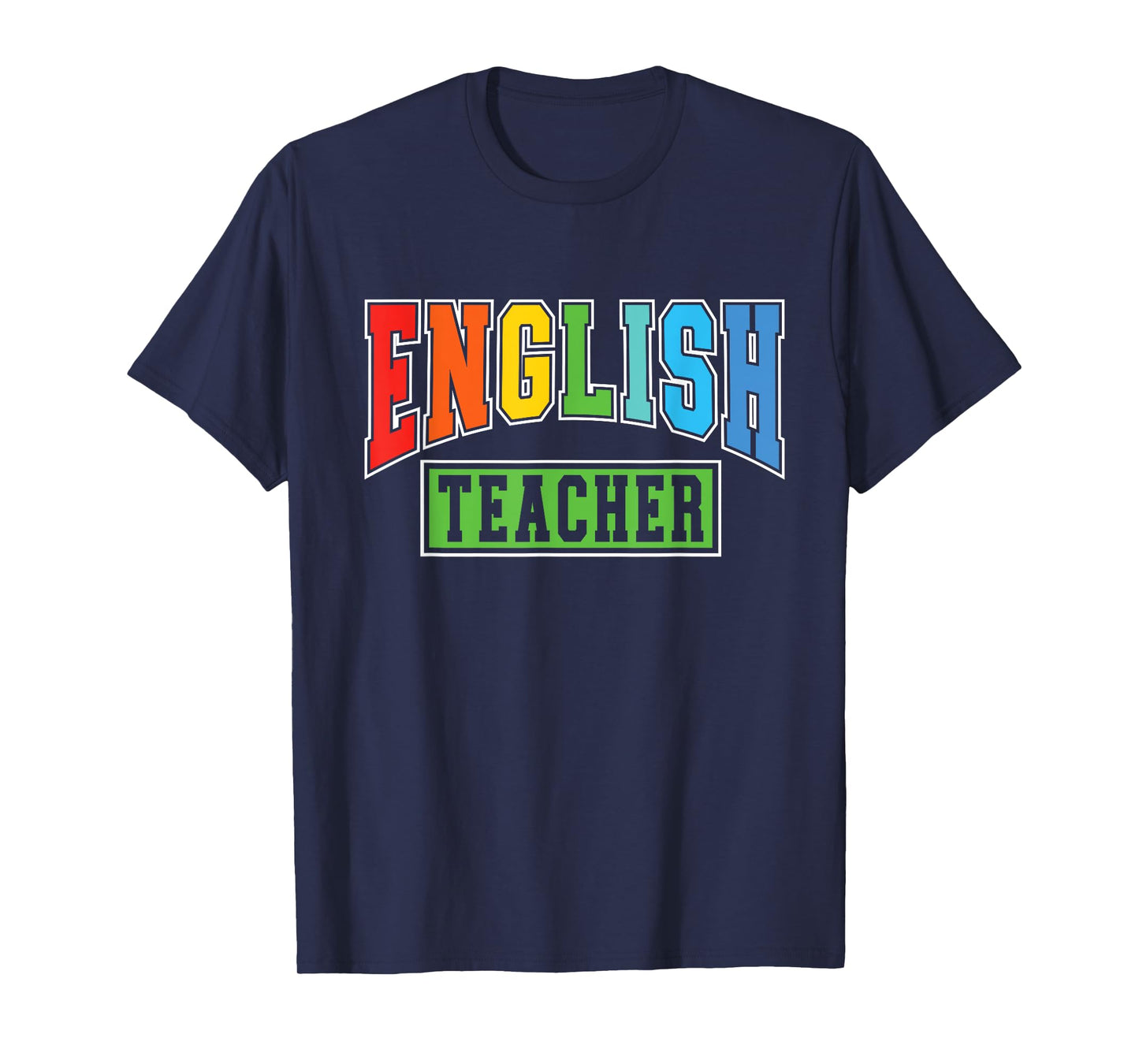 English Teacher Men Women Grammar Class English Teacher T-Shirt