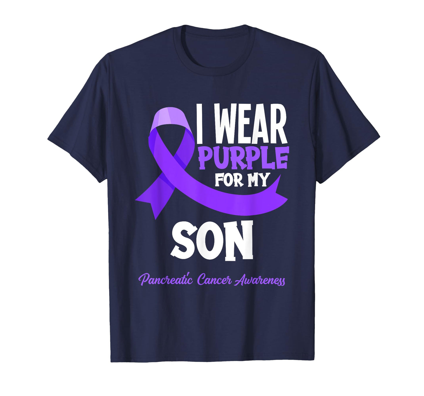 I Wear Purple For My Son Pancreatic Cancer Awareness T-Shirt