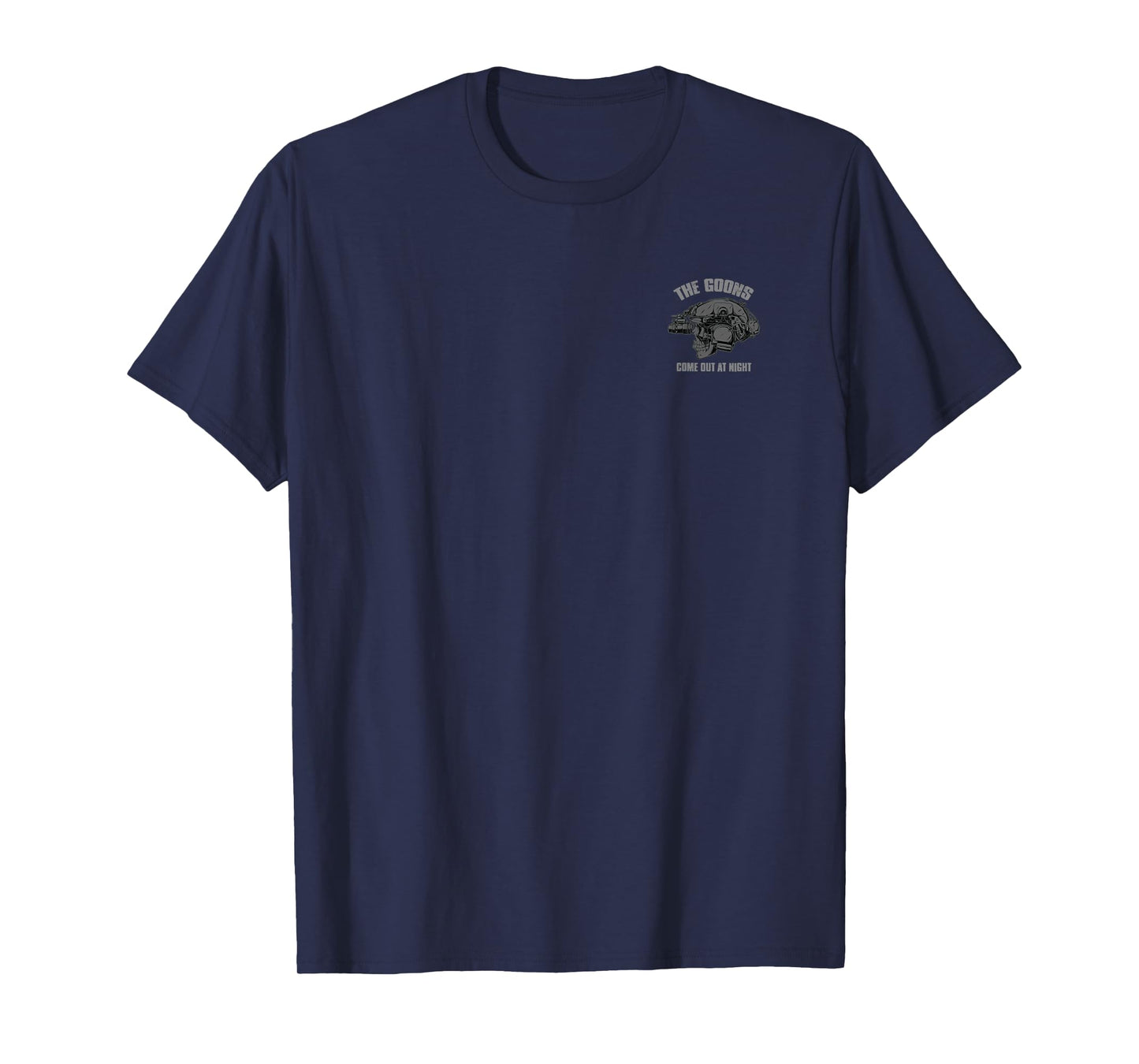 THE GOONS COME OUT AT NIGHT Edgy Bold Military Skull NVG T-Shirt