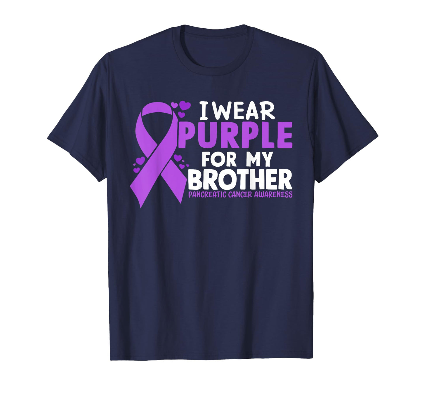 I Wear Purple For My Brother Pancreatic Cancer Awareness T-Shirt
