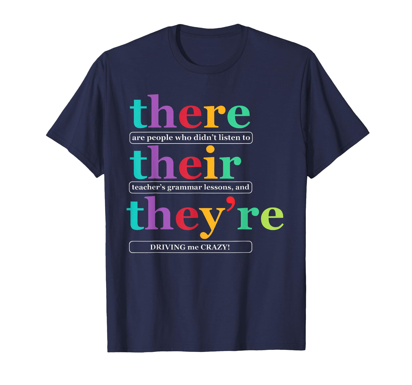 There Their They're English Grammar Teacher Back To School T-Shirt