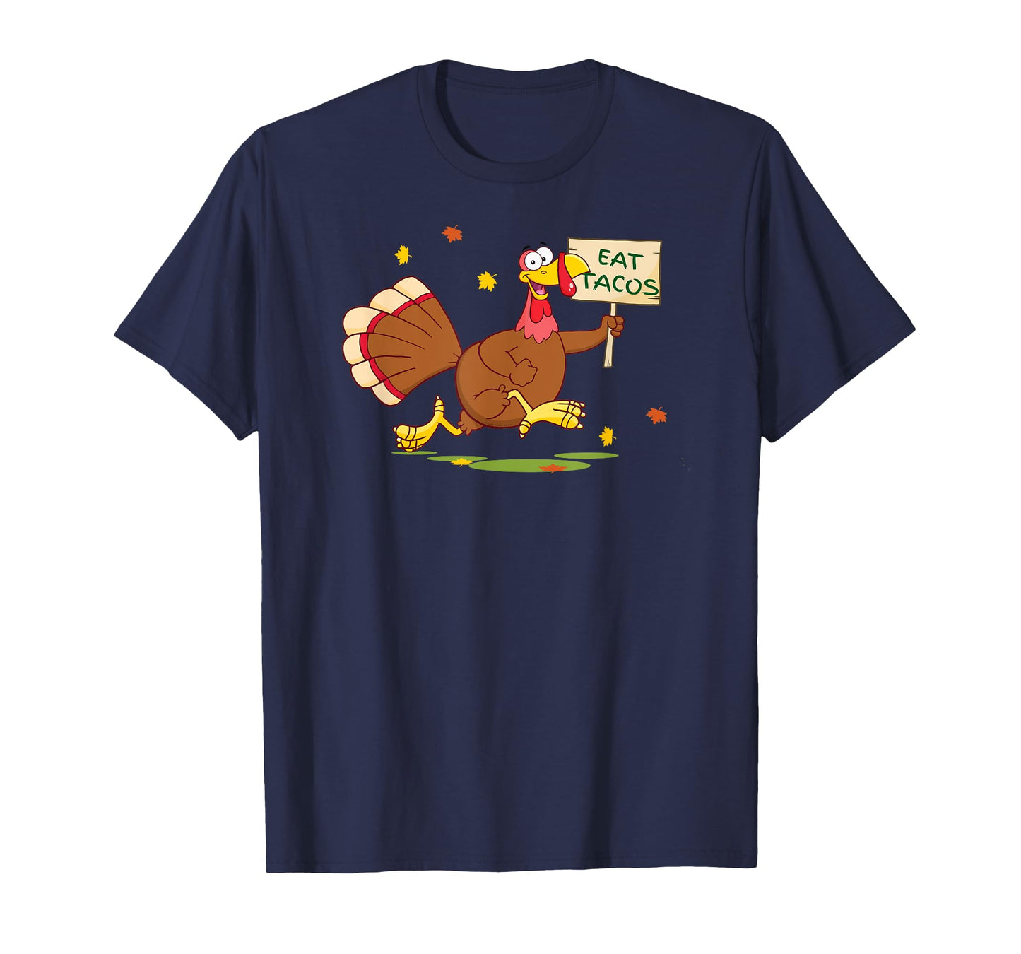 Funny Thanksgiving Turkey Says EAT TACOS Thanksgiving T-Shirt