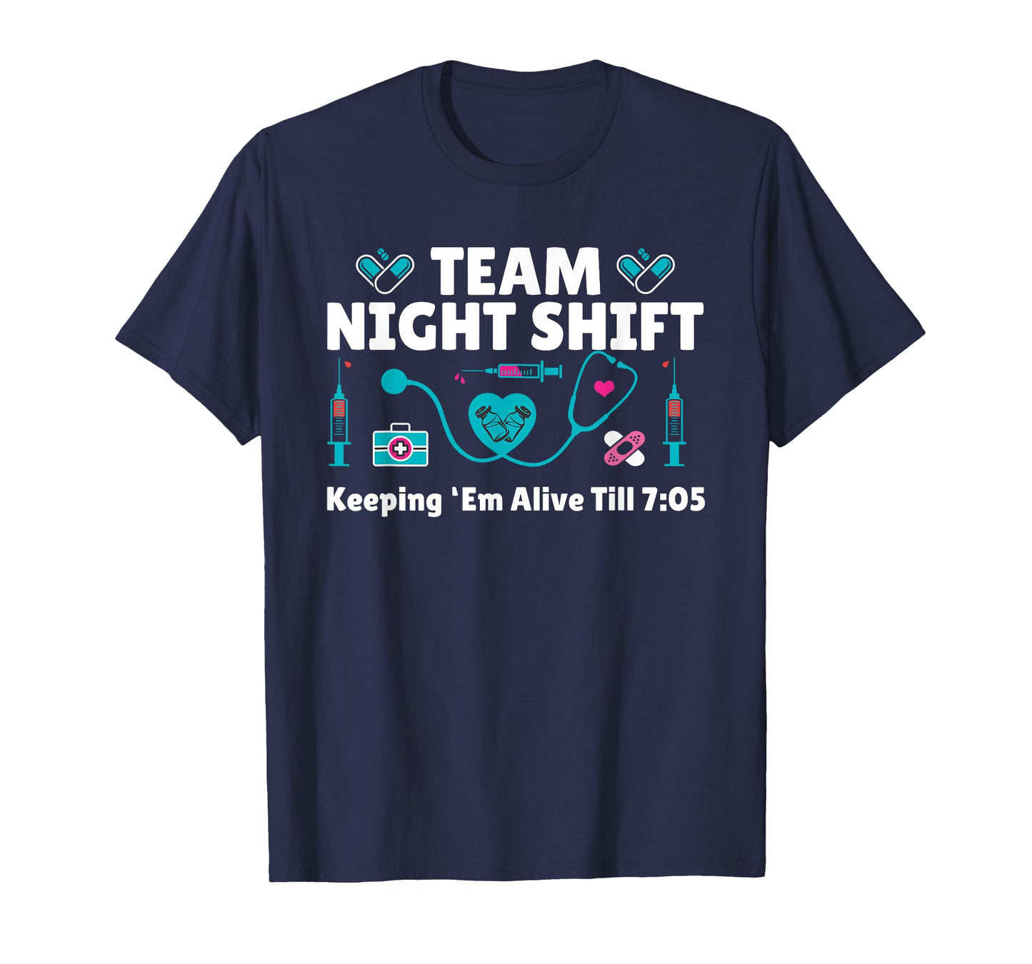 Nurse Practitioner Keeping Them Alive Funny Team Night Shift T-Shirt