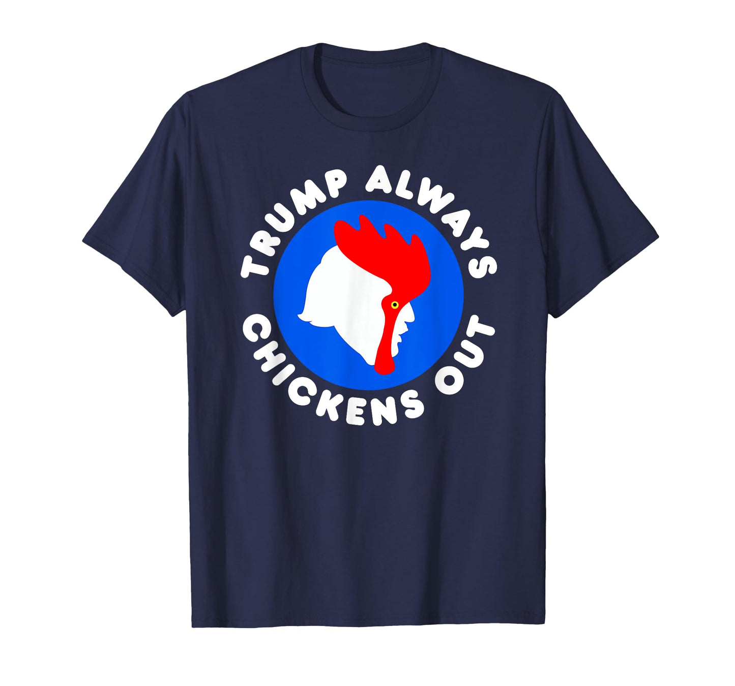 Funny TACO Trump Always Chickens Out T-Shirt