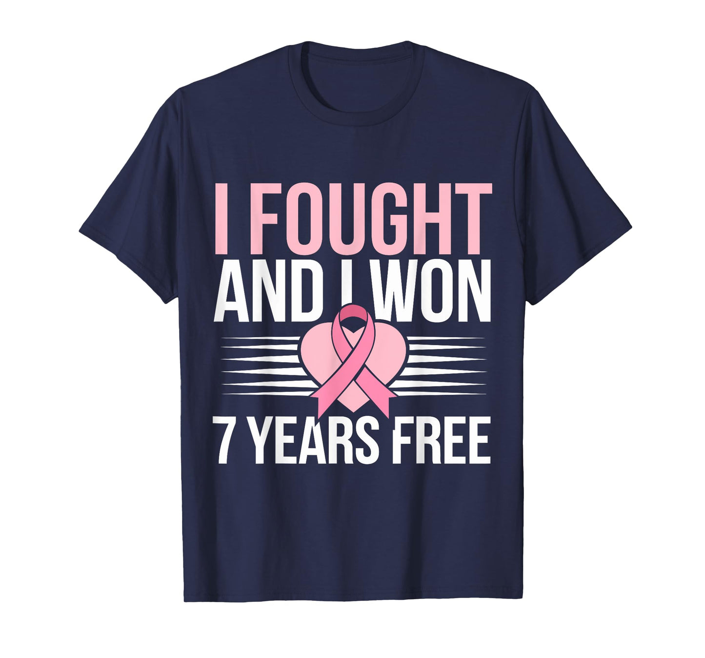 I Fought And I Won 7 Years Free Breast Cancer Awareness 2024 T-Shirt