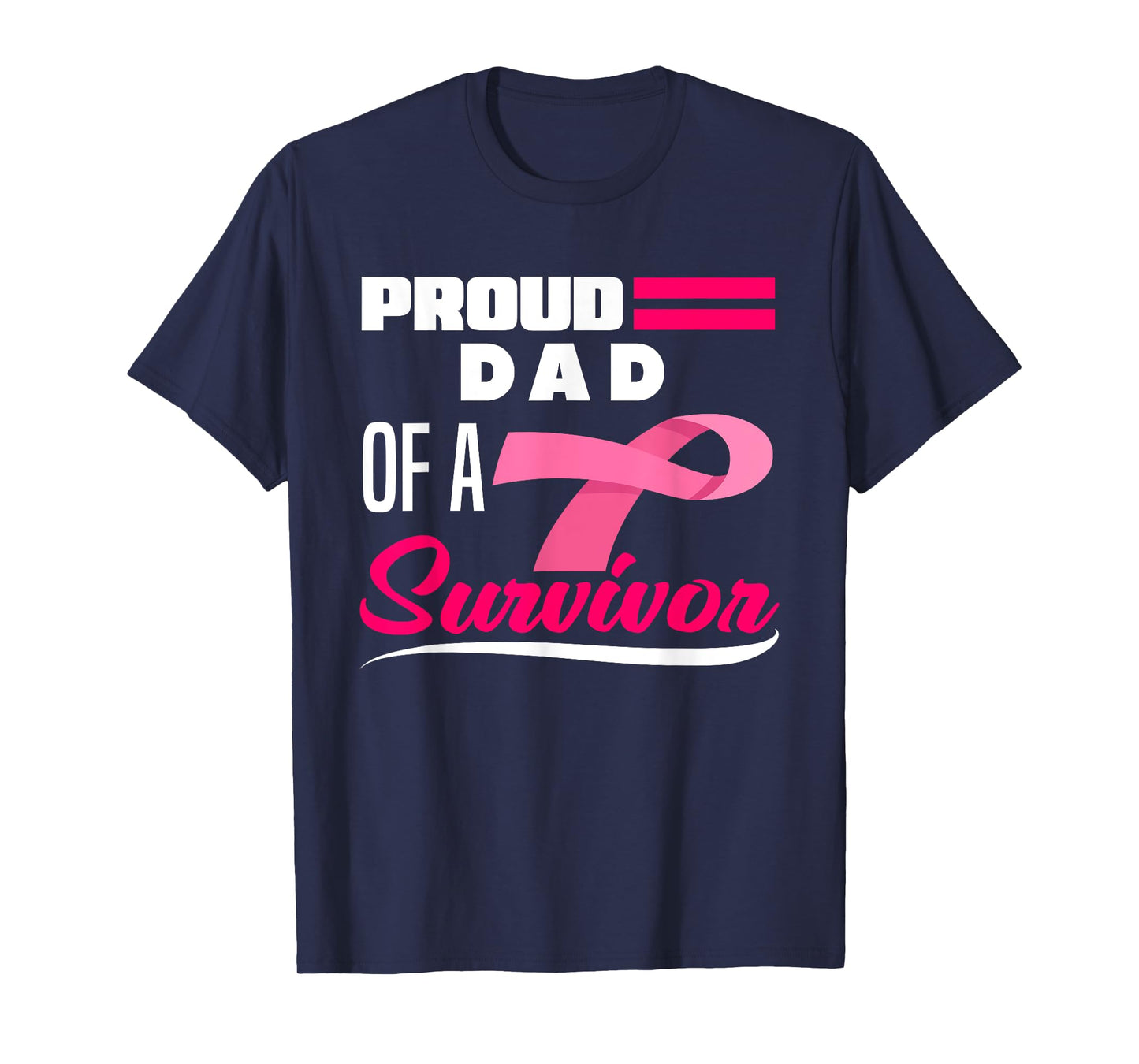 Proud Dad Of A Survivor Daughter Breast Cancer Awareness T-Shirt