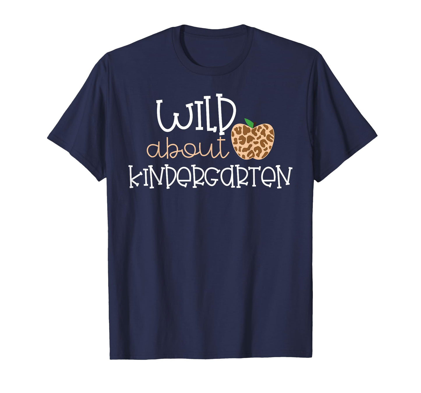 Wild About Kindergarten Leopard Print School Kid Shirt T-Shirt