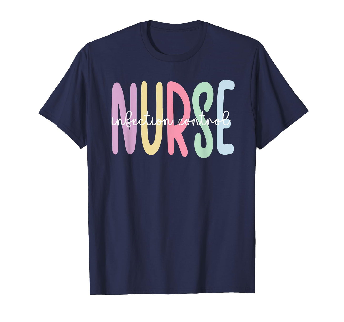 Best Infection Control Nurse Infection Prevention Nurse T-Shirt