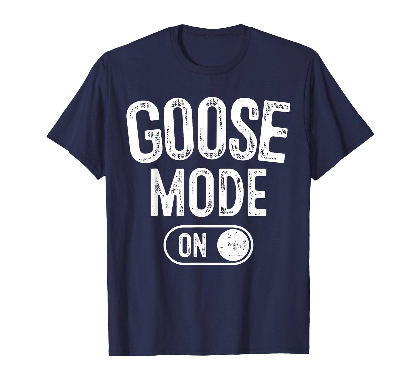 Goose Mode On Costume Funny Honk Squad Gift Animal Lover T-Shirt