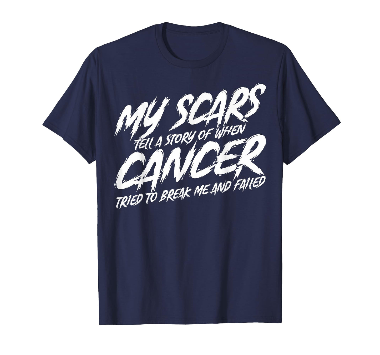 Cancer Survivors My Scars Tell A Story Cancer Patients T-Shirt