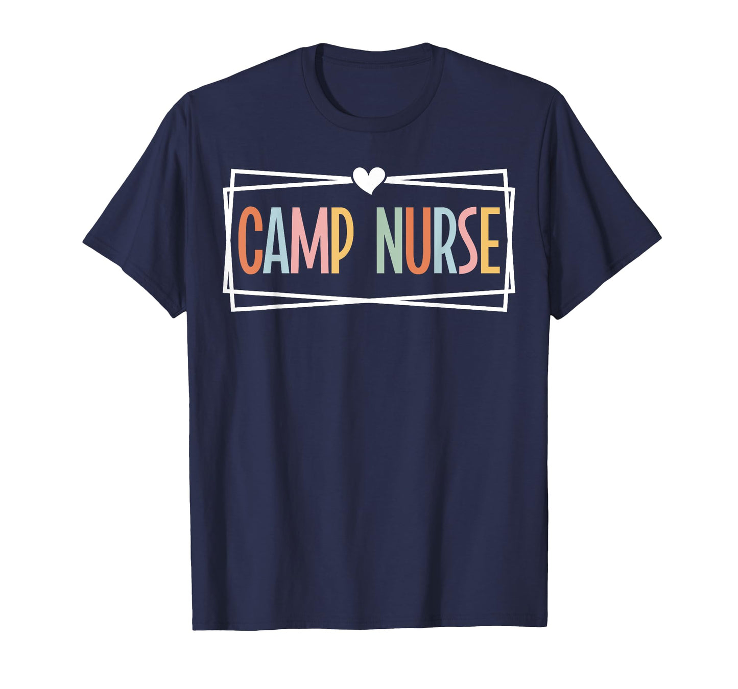 Camp Nurse Appreciation Camp Nursing T-Shirt