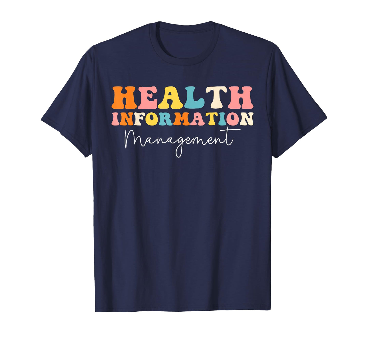 Health Information Management Assistant Health Healthcare T-Shirt