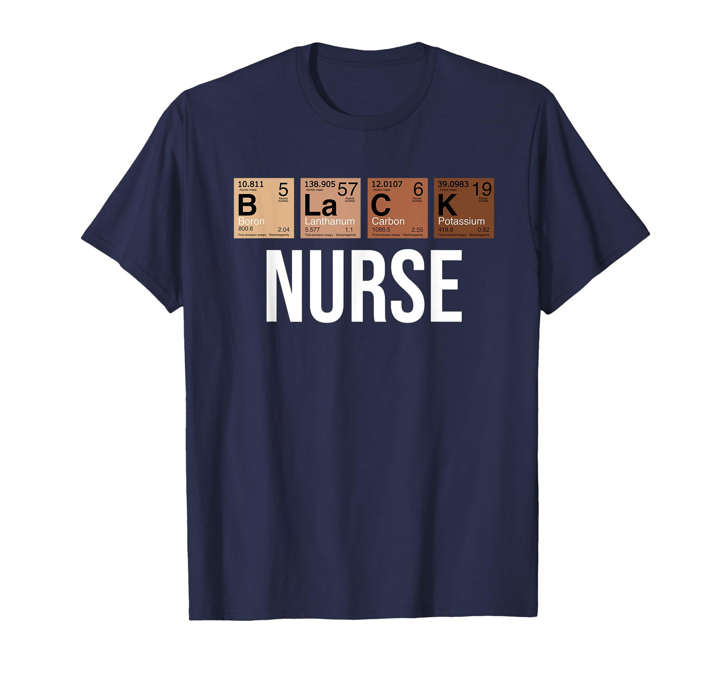 Black History Month Melanin Black Nurse Chemical Element T-Shirt