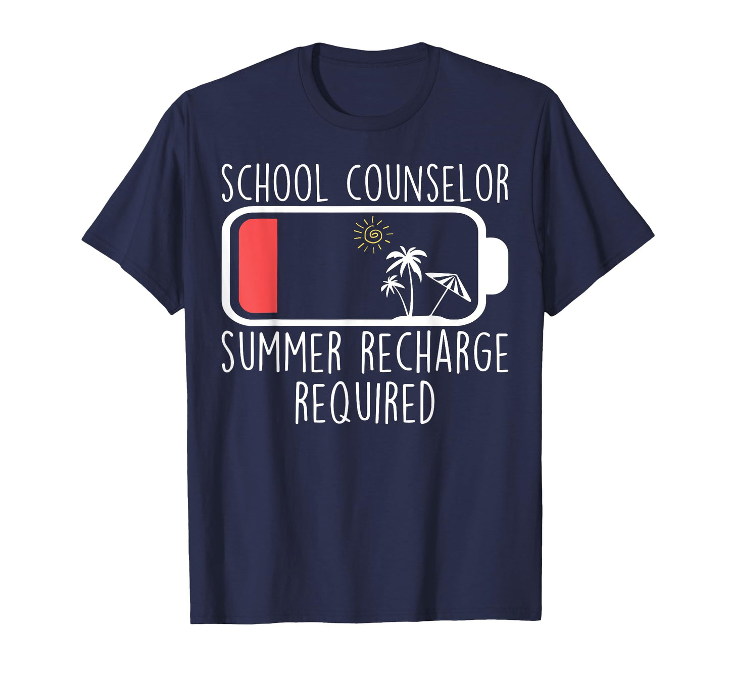 School Counselor Summer Recharge Required Teacher Life T-Shirt for Men Women
