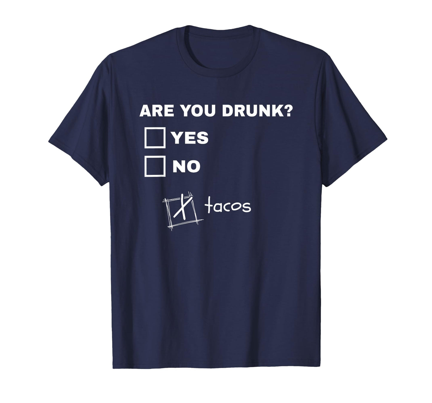 Drunk Tacos Shirt Funny Drinking Fiesta Gift T-Shirt