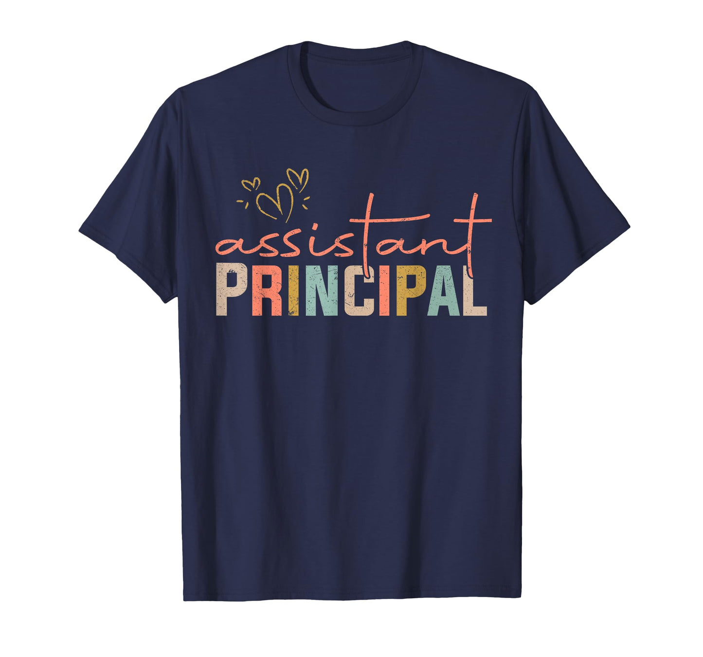 Assistant Principal Shirt School Worker For Men Women T-Shirt